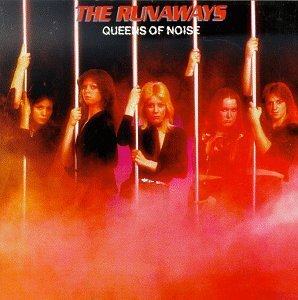 Runaways/Queens Of Noise